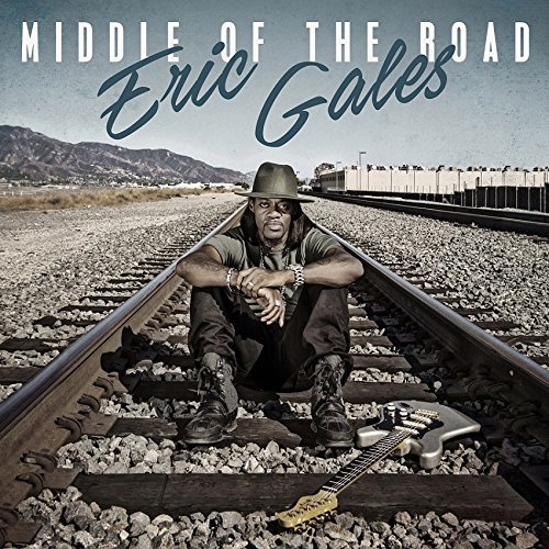 Eric Gales / Middle Of The Road