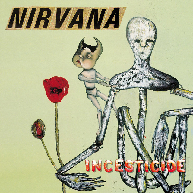 Nirvana / Incesticide