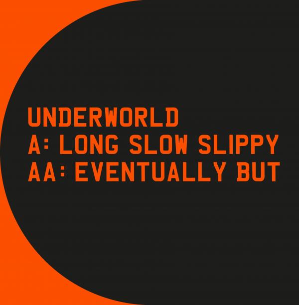 Underworld / Long Slow Slippy / Eventually But 12-Inch Vinyl