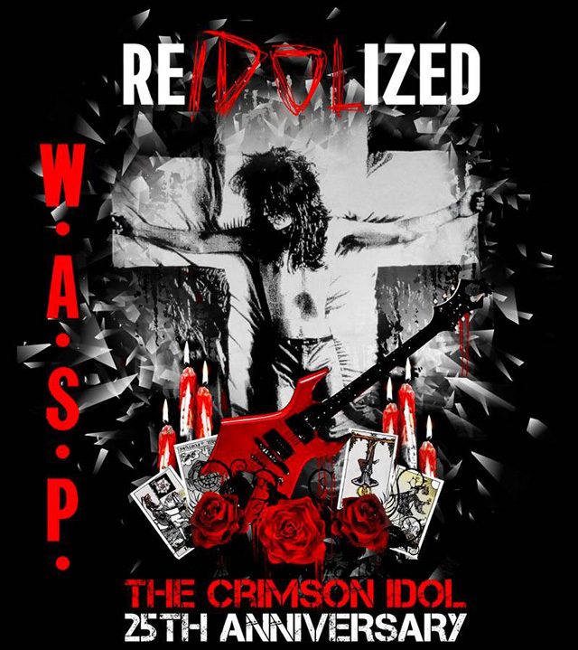 W.A.S.P. - Re-Idolized: The 25th Anniversary Of The Crimson Idol