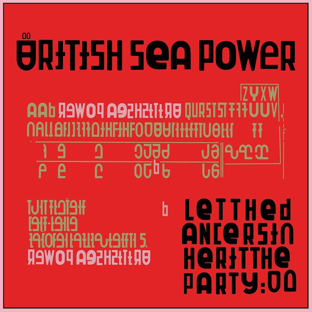 British Sea Power / Let The Dancers Inherit The Party