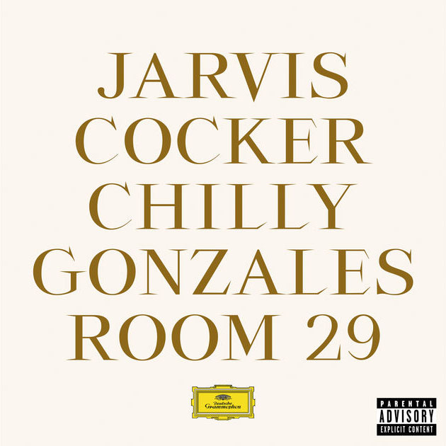 Chilly Gonzales & Jarvis Cocker - Room 29