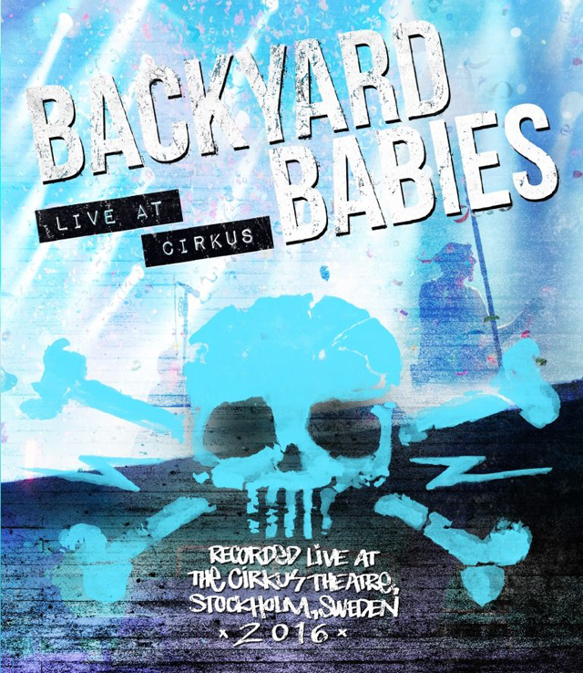 Backyard Babies / Live at Cirkus