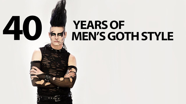 40 Years of Men's Goth Style (in under 5 minutes) - Liisa Ladouceur