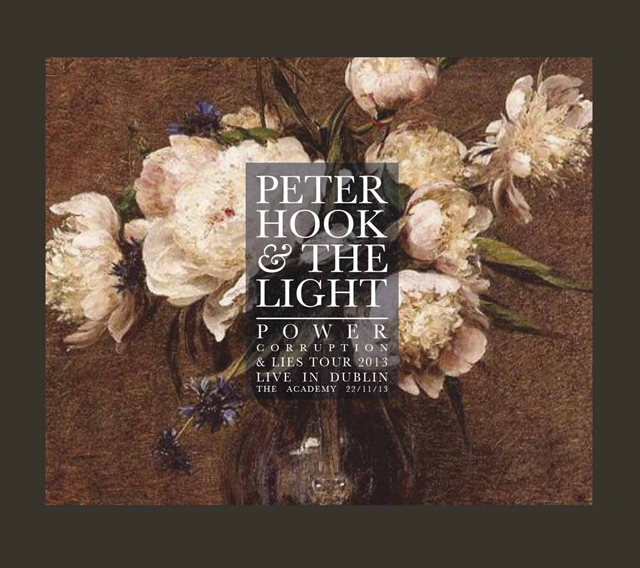 Peter Hook & The Light / Power Corruption & Lies - Live in Dublin