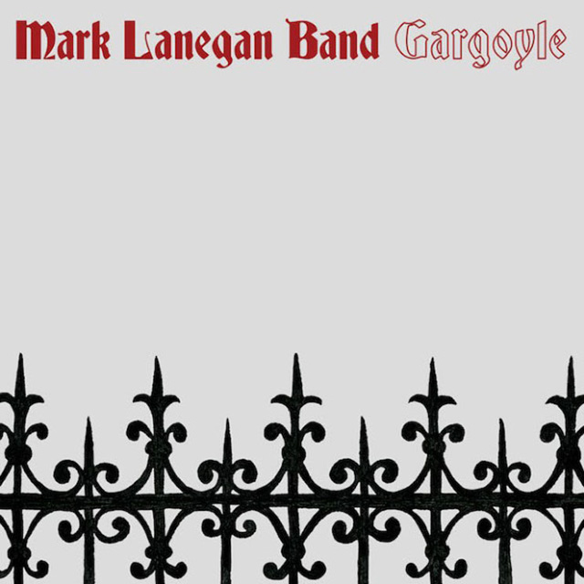 Mark Lanegan Band / Gargoyle