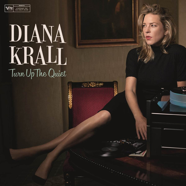 Diana Krall / Turn Up the Quiet