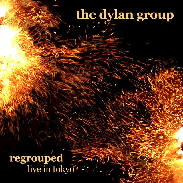 The Dylan Group / Regrouped: Live in Tokyo