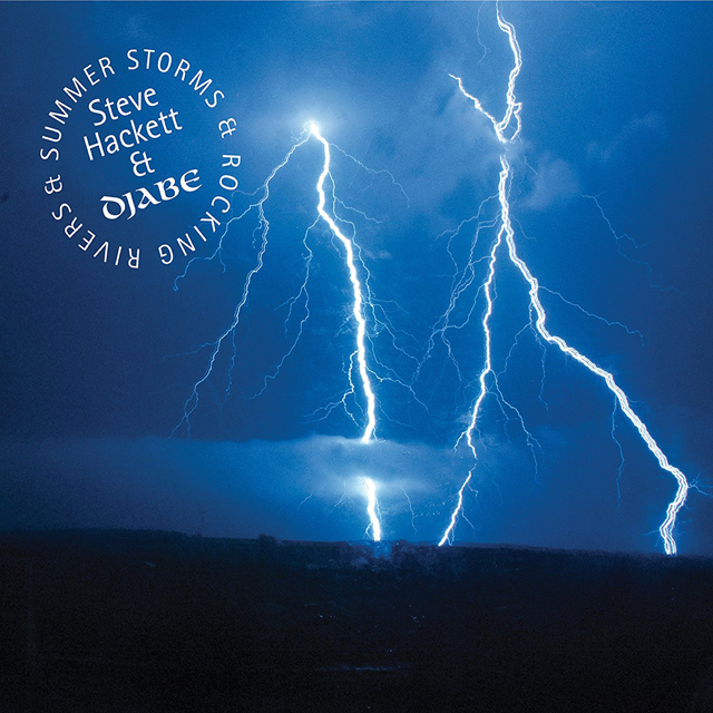 Steve Hackett & DJABE / Summer Storms & Rocking Rivers