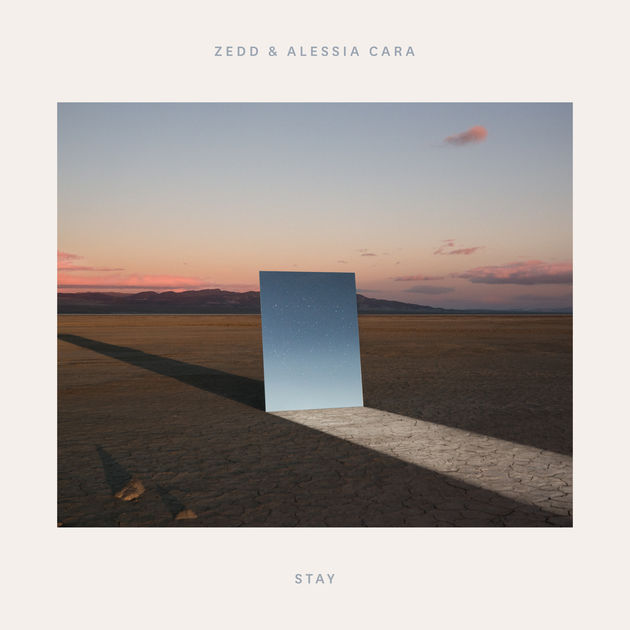 Zedd, Alessia Cara / Stay - Single
