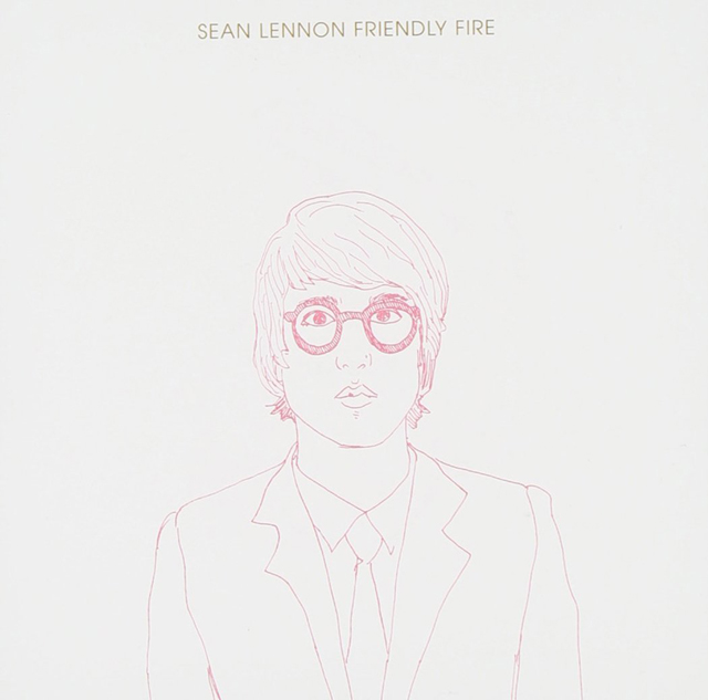 Sean Lennon / Friendly Fire