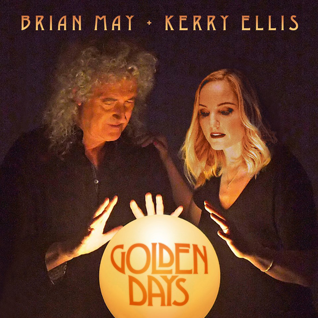 Brian May + Kerry Ellis / Golden Days