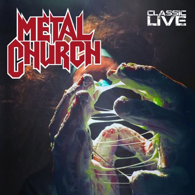 Metal Church / Classic Live