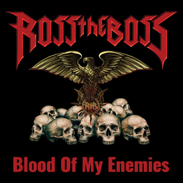 Ross the Boss / Blood of My Enemies - Single