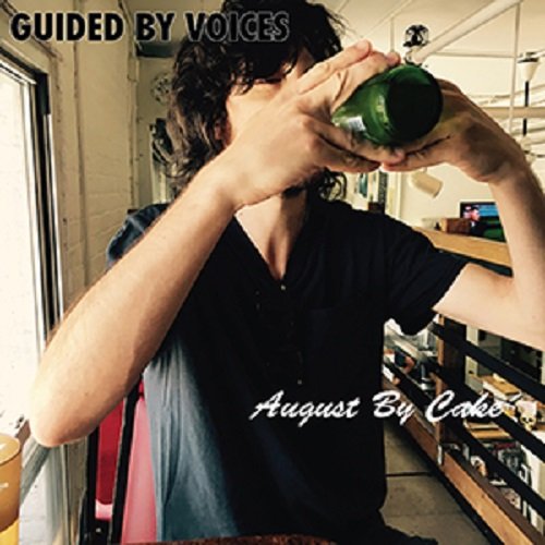 Guided By Voices / August By Cake