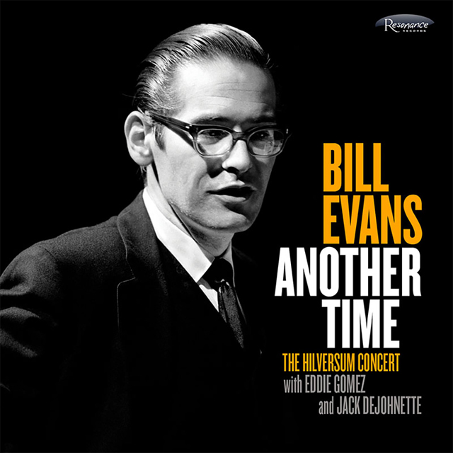 Bill Evans / Another Time : The Hilversum Concert