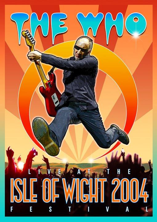 The Who / Live at the Isle of Wight 2004