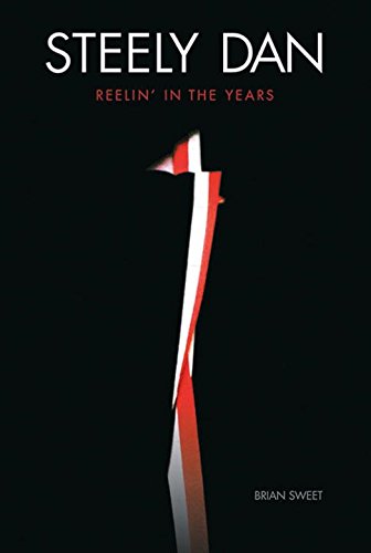 Steely Dan: Reelin in the Year [洋書]