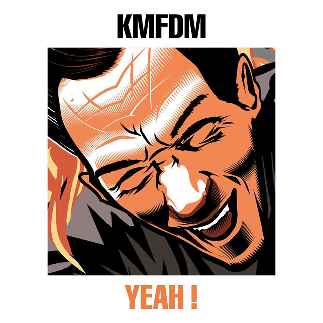 KMFDM / YEAH !