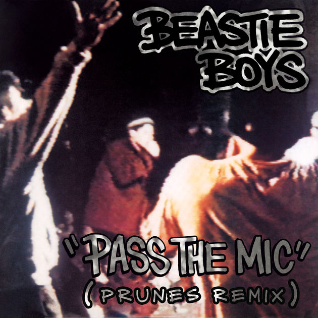 Beastie Boys / Pass The Mic (Prunes Remix)