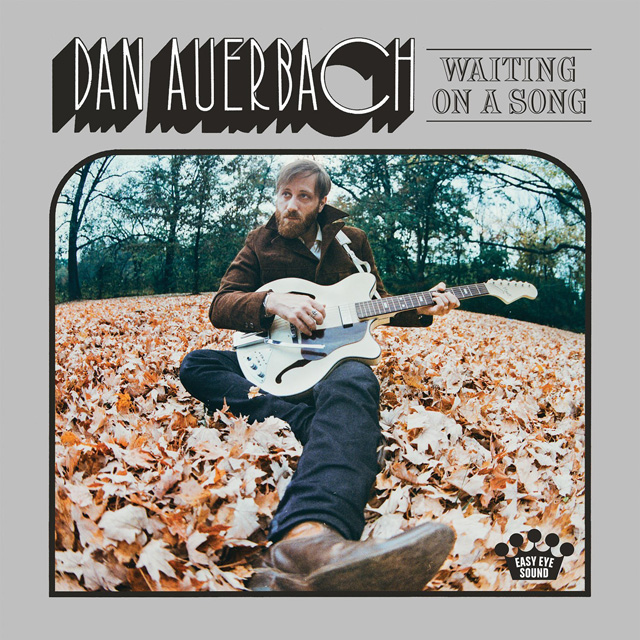 Dan Auerbach / Waiting on a Song