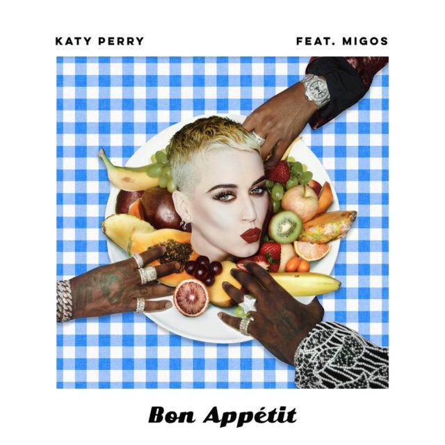 Katy Perry / Bon Appetit (Feat. Migos)