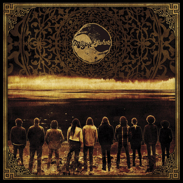 The Magpie Salute / The Magpie Salute