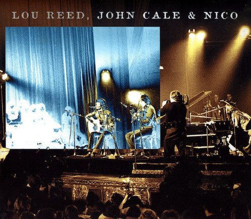 Lou Reed, John Cale & Nico / Live At The Bataclan 1972