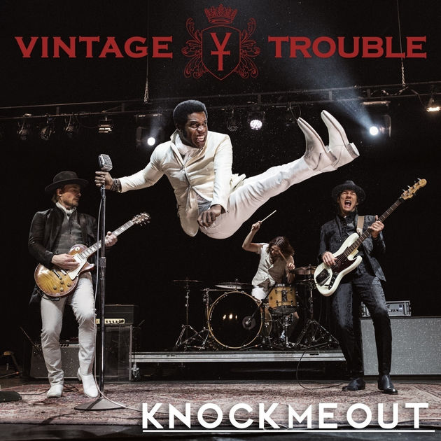 Vintage Trouble / Knock Me Out