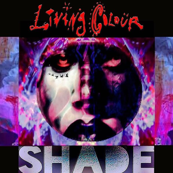 Living Colour / Shade