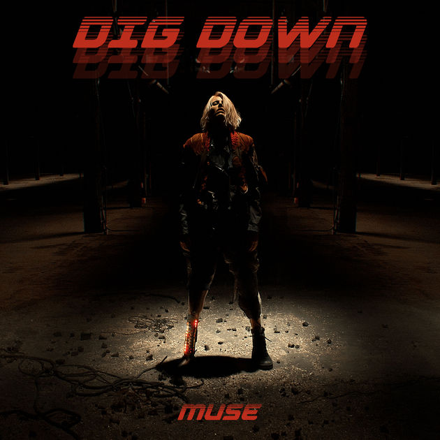 Muse / Dig Down