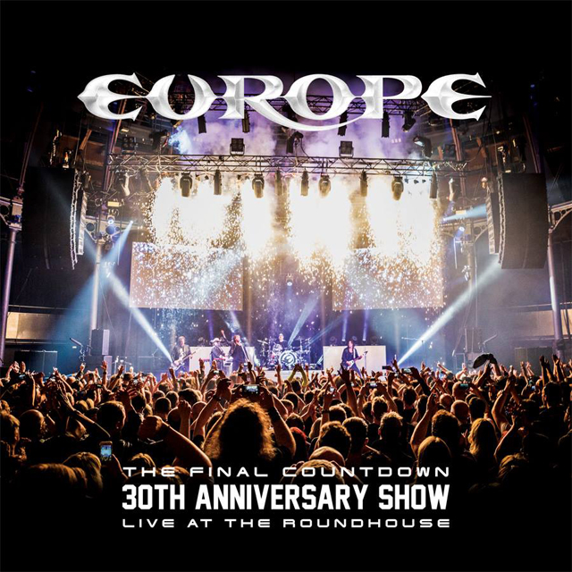 EUROPE / The Final Countdown 30th Anniversary Show - Live at the Roundhouse