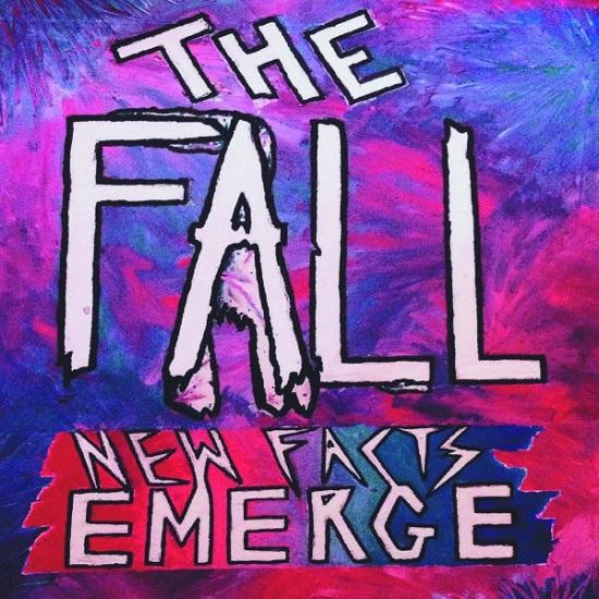 The Fall / New Facts Emerge