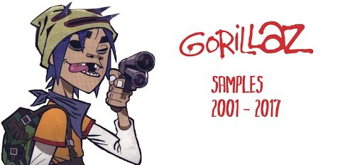 Samples used in the music of Gorillaz (2001-2017) - Kirima Nagi