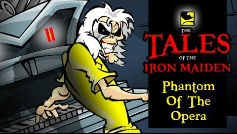 The Tales Of The Iron Maiden - PHANTOM OF THE OPERA - MaidenCartoons Val Andrade