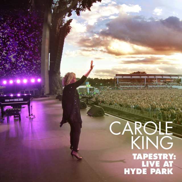 Carole King / Tapestry: Live at Hyde Park