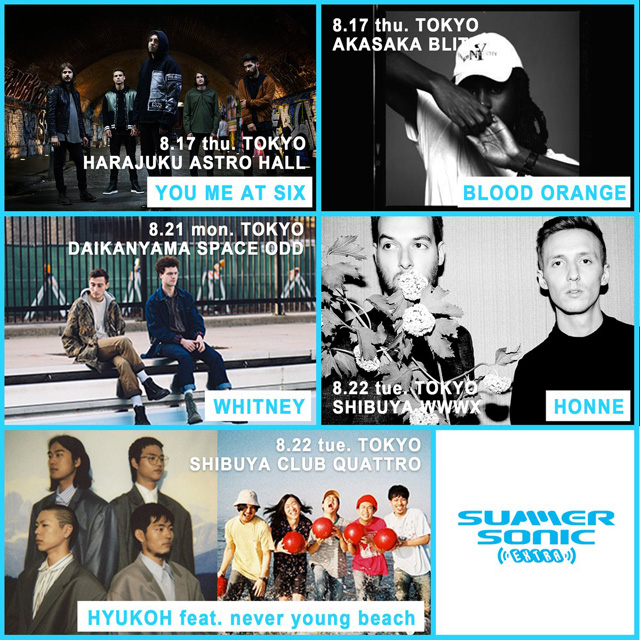 SUMMER SONIC EXTRA - BLOOD ORANGE、HONNE、WHITNEY、YOU ME AT SIX、HYUKOH