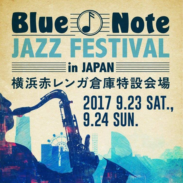 Blue Note JAZZ FESTIVAL in JAPAN 2017