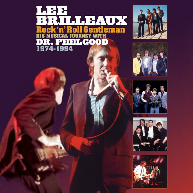 Dr. Feelgood / Lee Brilleaux: Rock 'n' Roll Gentlemen