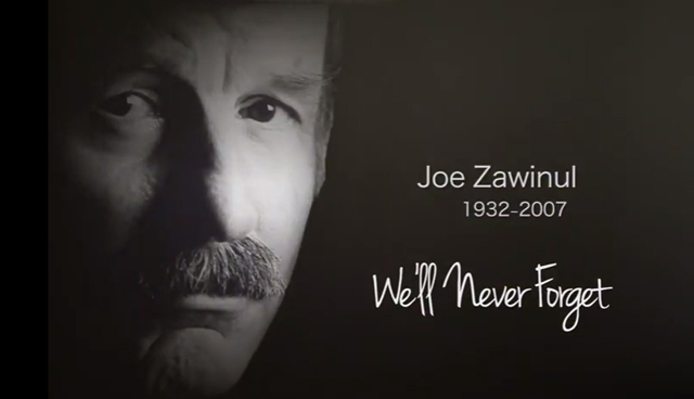 Remembering Joe Zawinul 2017 - Zawinul Legacy Media