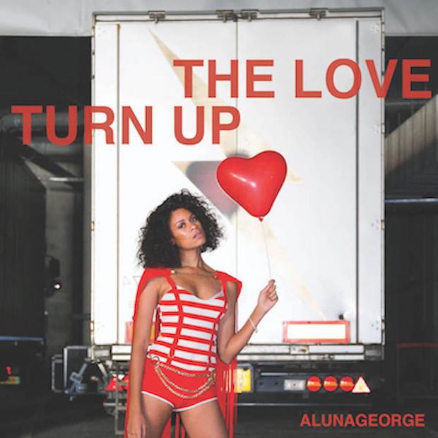 AlunaGeorge / Turn Up The Love