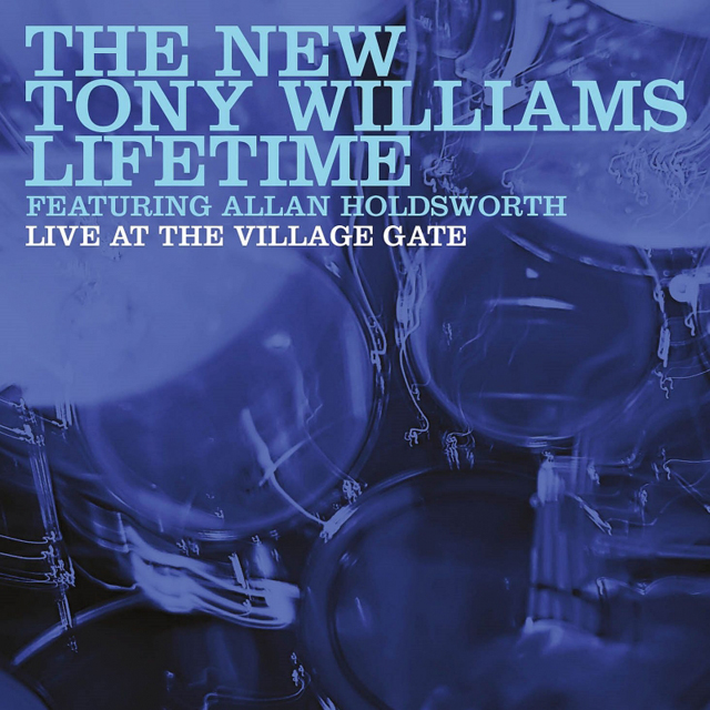 The New Tony Williams Lifetime / Live At Village Gate, NYC 22nd September 1976