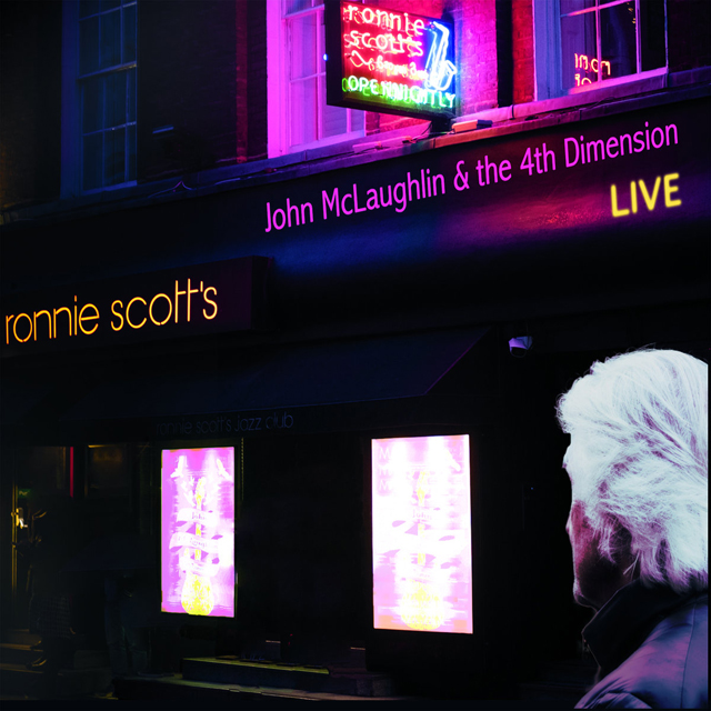 John McLaughlin and the 4th Dimension / Live at Ronnie Scott's