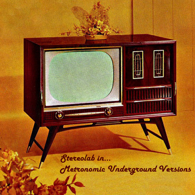 VA / Stereolab in, Metronomic Underground Versions