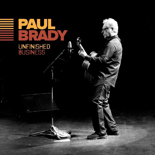 Paul Brady / Unfinished Business