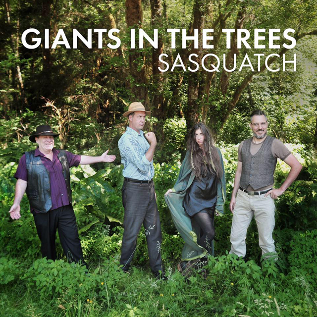 Giants in the Trees / Sasquatch