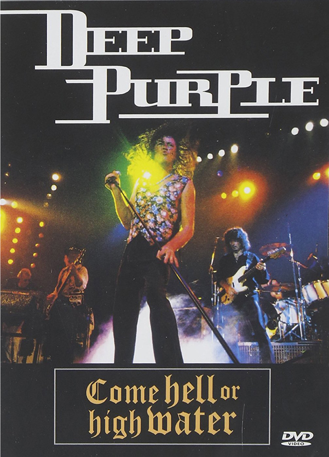 Deep Purple / Come Hell or High Water