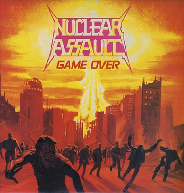 Nuclear Assault / Game Over
