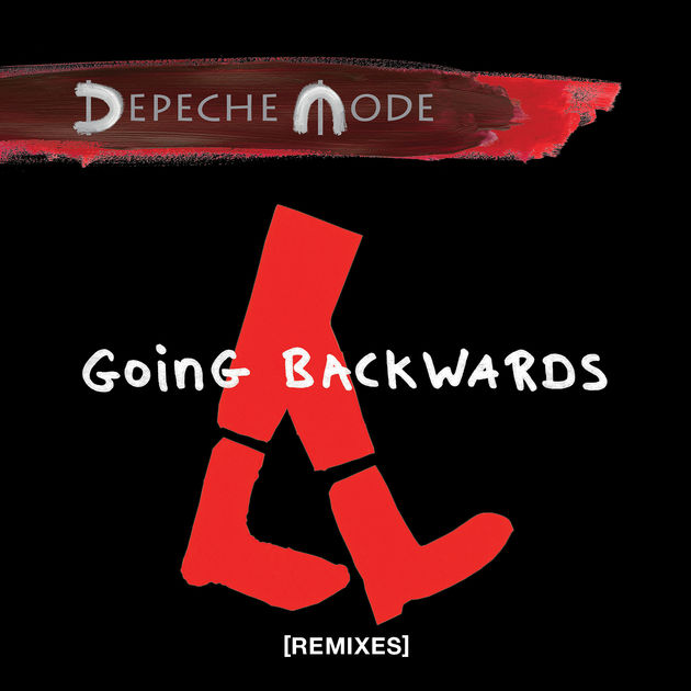 Depeche Mode / Going Backwards (Remixes)
