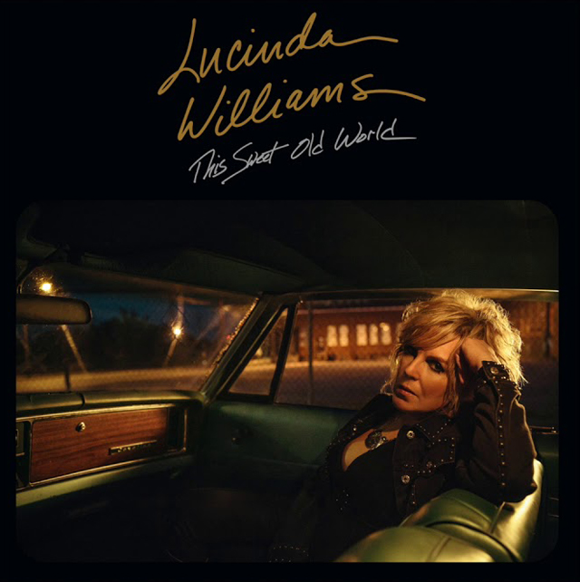 Lucinda Williams / This Sweet Old World